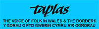Taplas THE VOICE OF FOLK IN WALES 